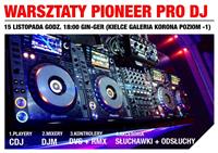 Warsztaty Pioneer DJ – 2013