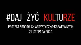 Daj Żyć Kulturze – Protest